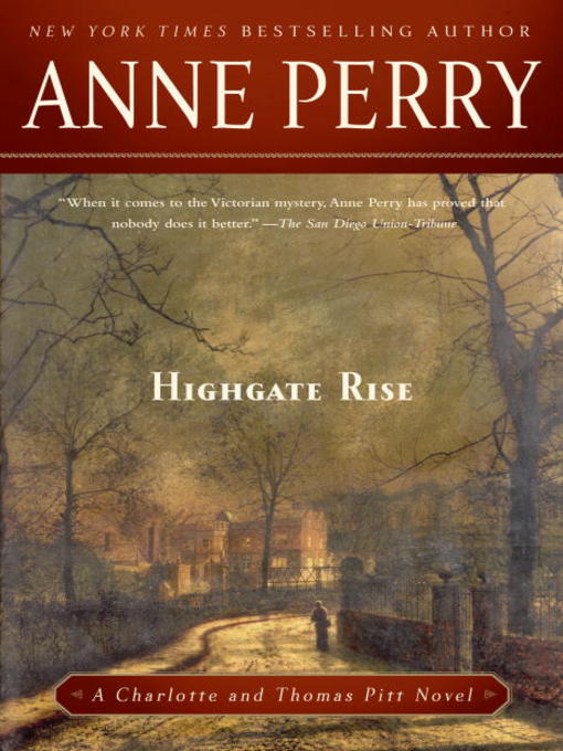 Title details for Highgate Rise by Anne Perry - Available
